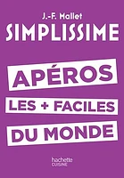 Simplissime : apéros les plus faciles du monde