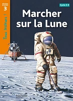 Marcher sur la Lune