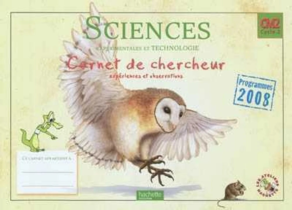 Sciences expérimentales et technologie CM2 cycle 3: carnet de che