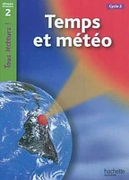 Temps et météo, Cycle 2 : Niveau de lecture 2