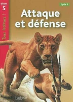 Attaque et défense : Cycle 3, Niveau de Lecture 5