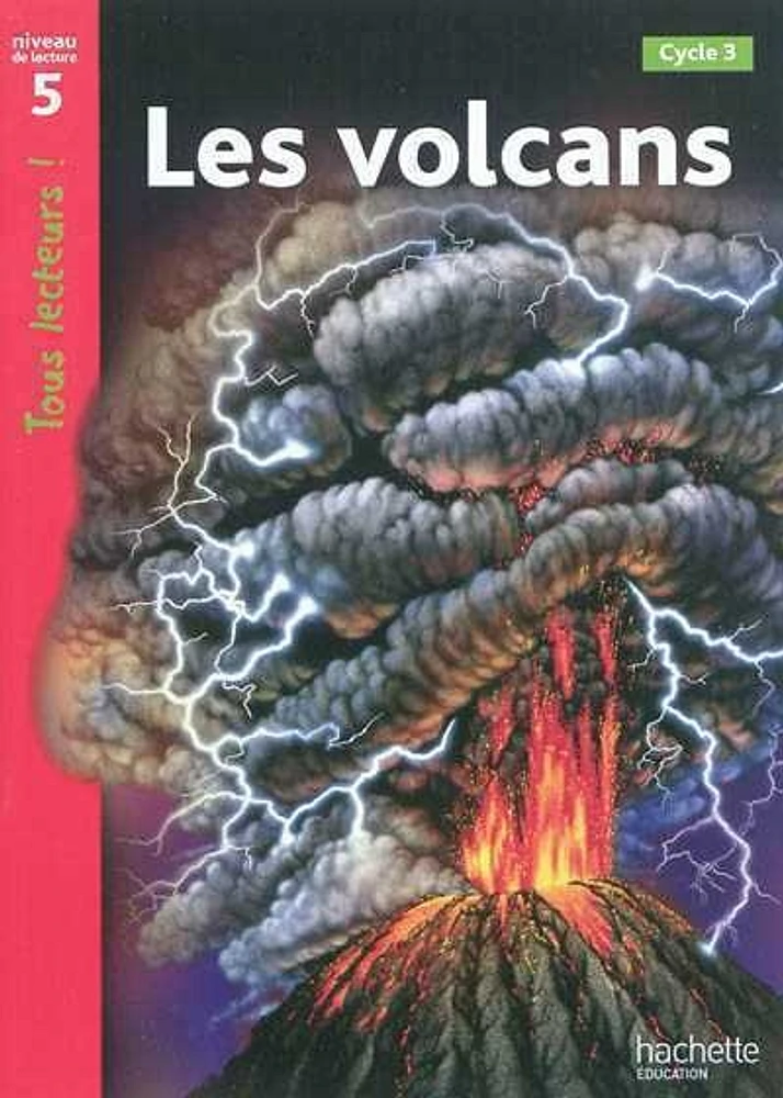 Les volcans, cycle 3: niveau de lecture 5