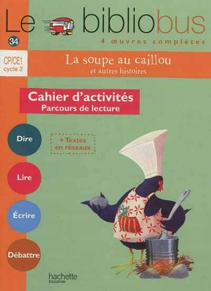 Le bibliobus 4 oeuvres complètes, CP-CE1 cycle 2: La soupe au cai