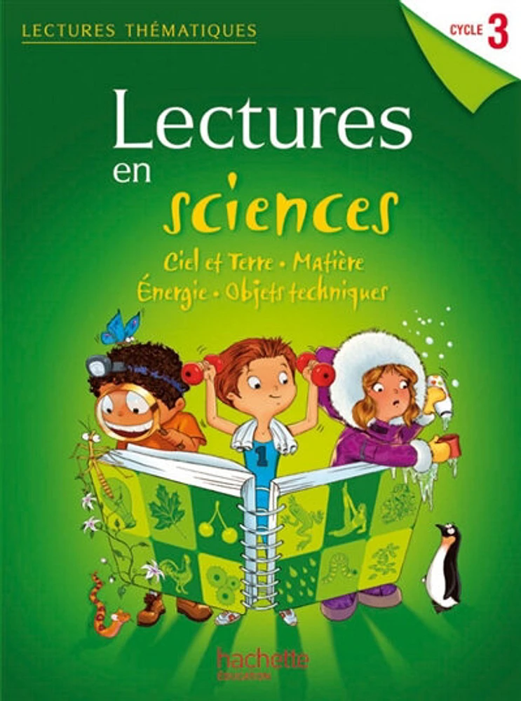 Lectures en sciences cycle 3: ciel et Terre, matière, énergie, ob