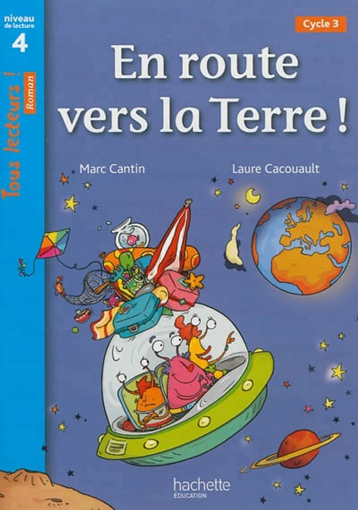 En route vers la Terre! (cycle 3: niveau de lecture 4)