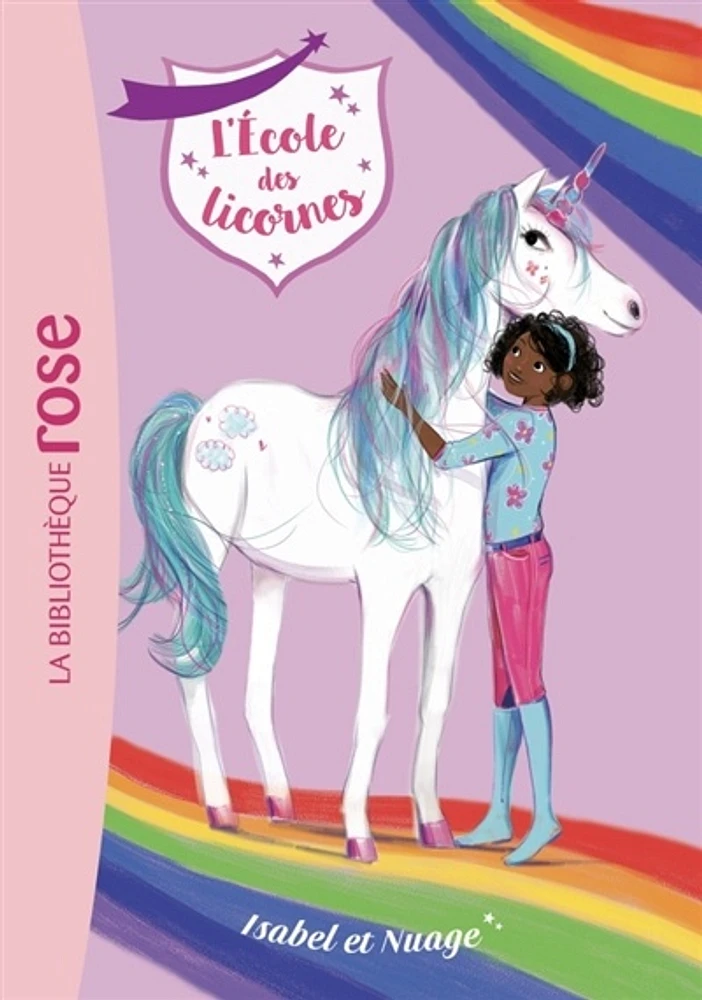L'école des licornes T.4 : Isabel et Nuage