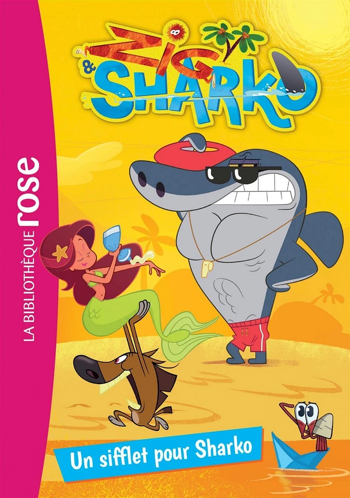 Zig & Sharko T.4 : Un sifflet pour Sharko