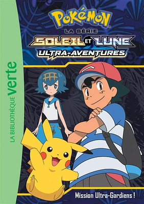 Pokémon : la série Soleil et Lune : ultra-aventures T.14: Mission