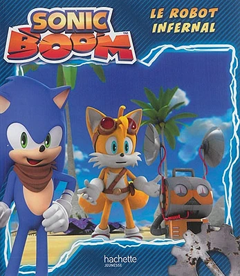 Sonic Boom .Le robot infernal