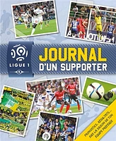 Ligue 1: journal d'un supporter : saison 2015-2016