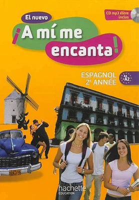 El nuevo A mi me encanta !: espagnol 2e année A1-A2