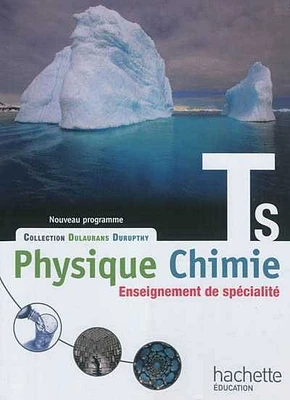 Physique chimie terminale S, enseignement de spécialité: nouveau