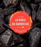 Barbecue, plancha : 170 recettes à griller