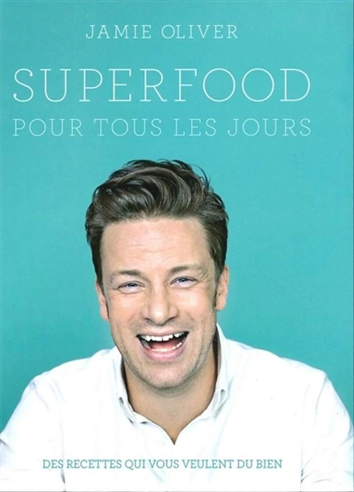 Super food pour tous les jours