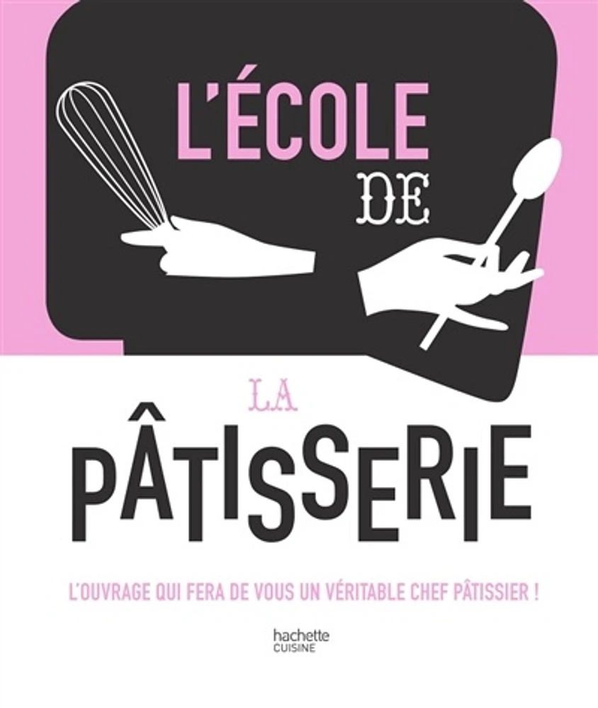 L'école de la pâtisserie