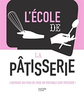 L'école de la pâtisserie