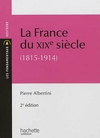 La France du XIXe siècle: 1815-1914