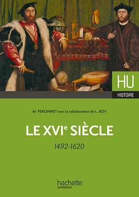 Le XVIe siècle - 1492-1620