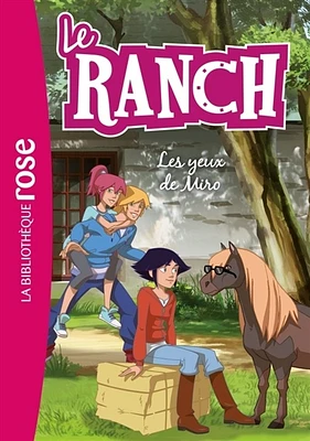 Le ranch T.18 : Les yeux de Miro