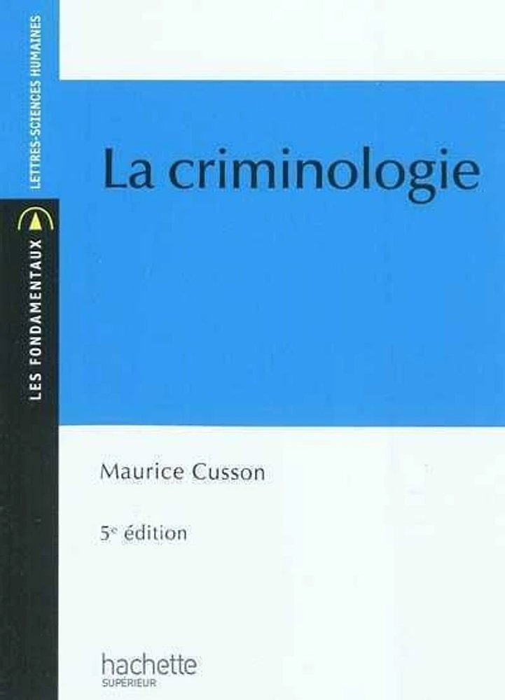 La criminologie  5e édition