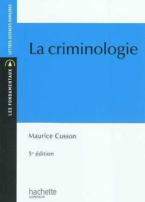 La criminologie  5e édition