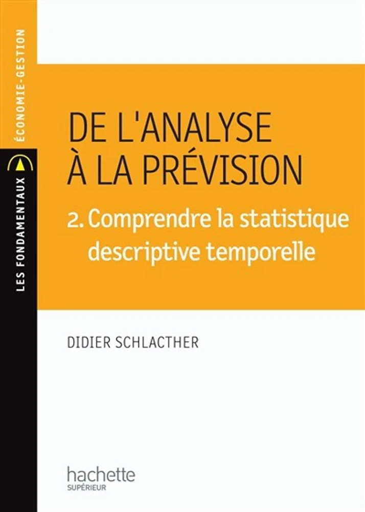 De l'analyse à la prévision T.3 : Comprendre la statistique induc