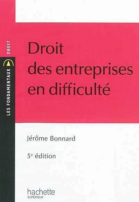 Droit des entreprises en difficulté: Droit, sciences politiques