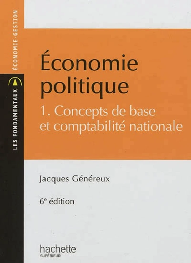 Economie politique T.1: Concepts de base et comptabilité national