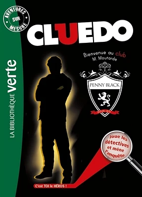 Cluedo T.11 : Penny Black : Bienvenue au club de M. Moutarde