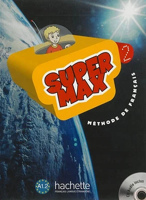 Chantez avec Super Max 2: chansons et poèmes