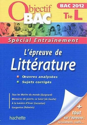 L'épreuve de littérature terminale L, bac 2012: Entraînement