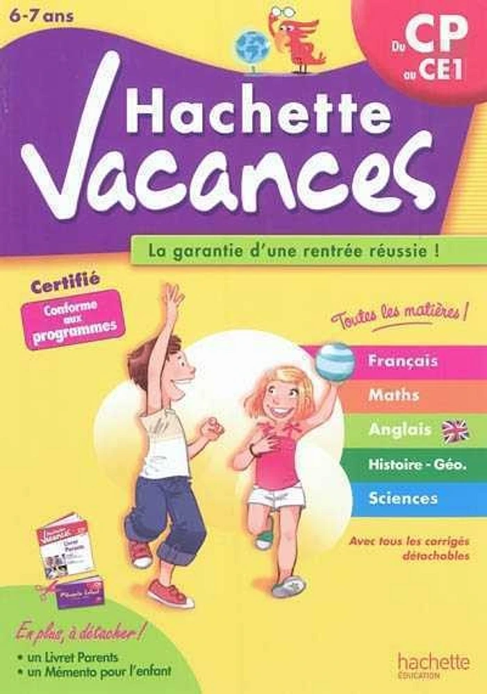 Hachette vacances, du CP au CE1, 6-7 ans: la garantie d'une rentr