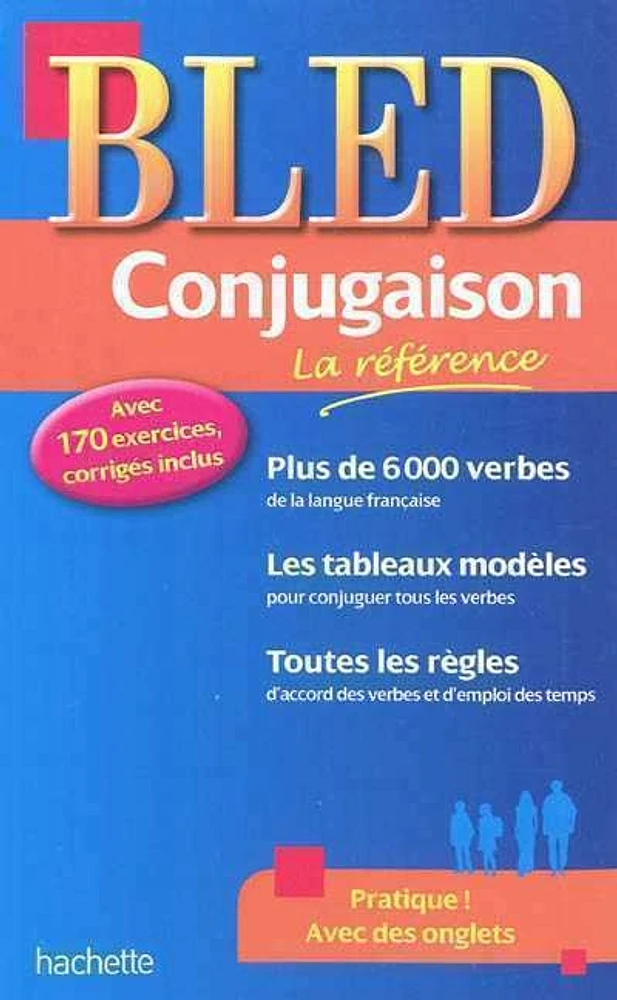 Bled :Conjugaison: la référence