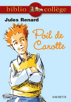 Bibliocollège - Poil de Carotte, Jules Renard