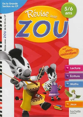 Révise avec Zou: de la grande section au CP, 5-6 ans