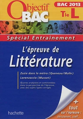 L'épreuve de littérature, terminale L, bac 2013: Zazie dans le mé