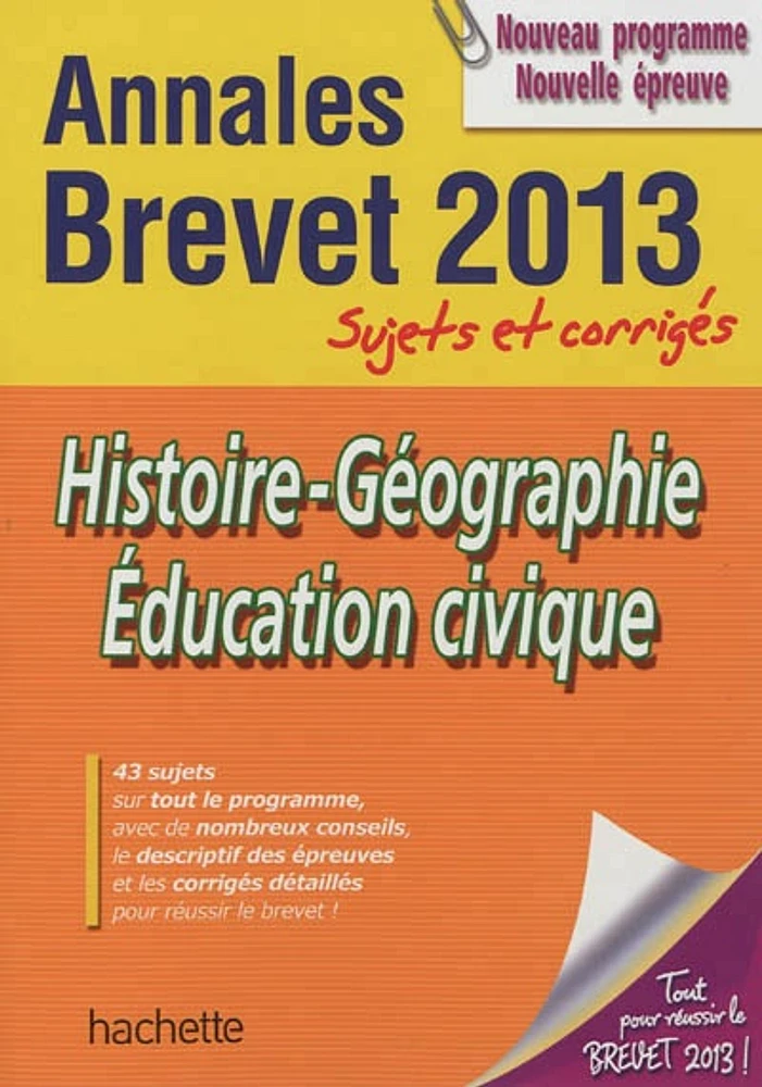 Histoire géographie, éducation civique: annales brevet 2013, suje