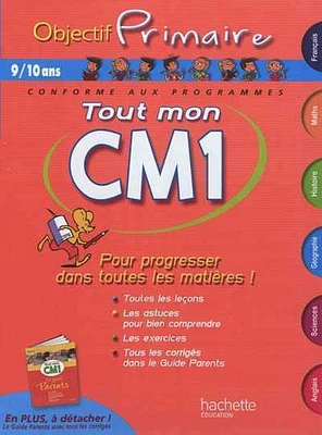 Tout mon CM1, 9-10 ans: pour progresser dans toutes les matières