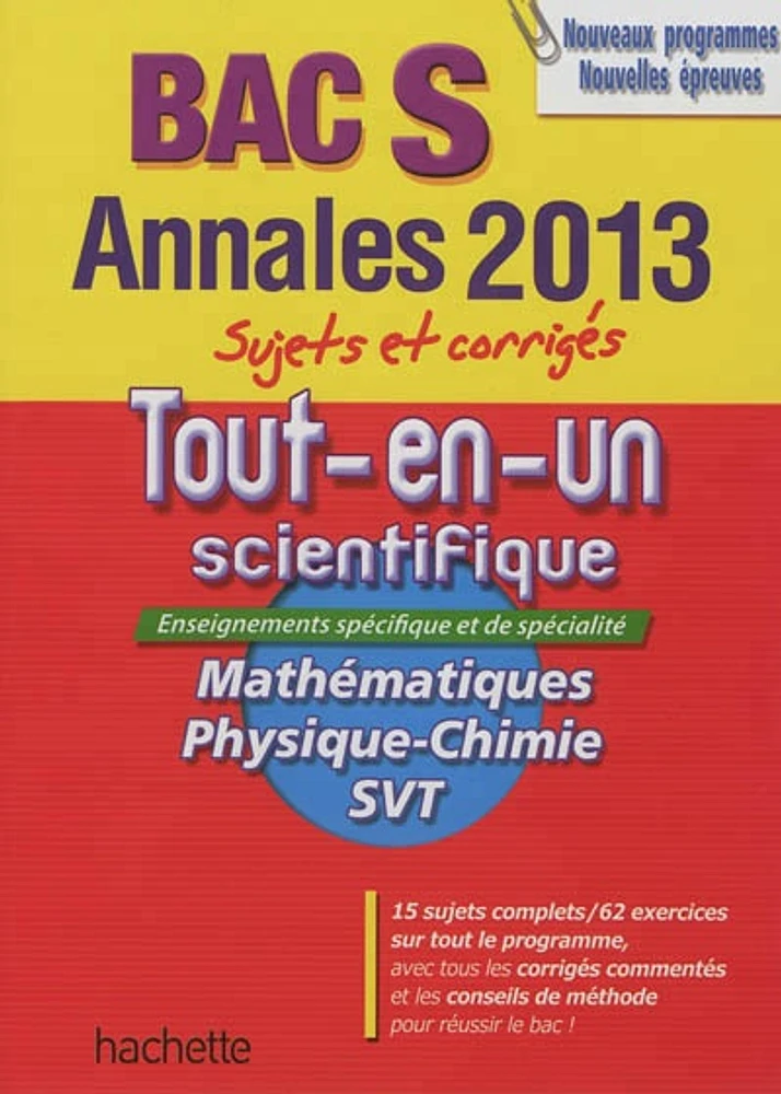 Tout-en-un scientifique bac S: mathématiques, physique-chimie, SV