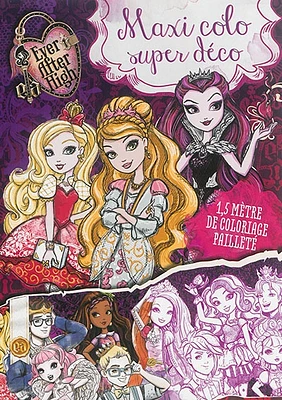 Ever After High: maxi colo, super déco