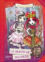 Ever After High.Le destin de Duchess