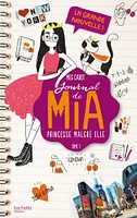 Journal de Mia, princesse malgré elle T.1 : La grande nouvelle !