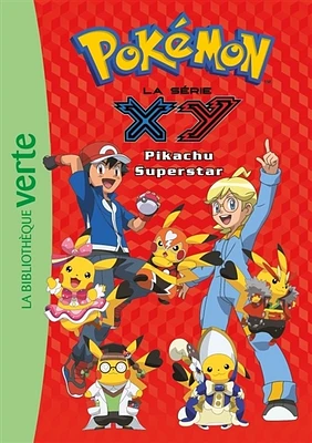 Pokémon : la série XY T.28 : Pikachu superstar