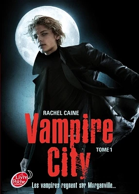 Vampire City T.1: Bienvenue en enfer