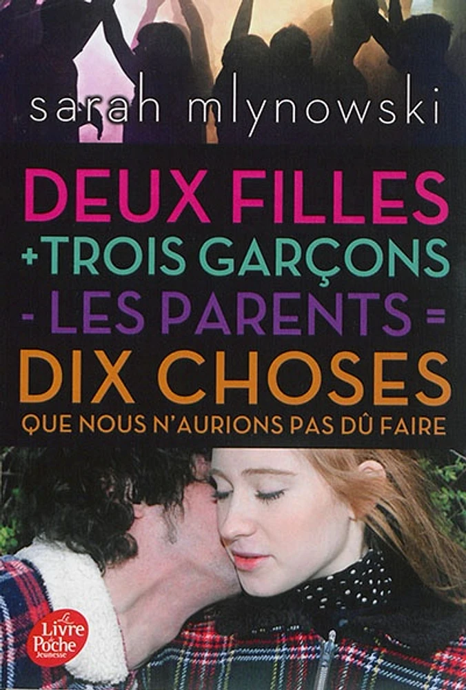 2 filles + 3 garçons - les parents = 10 choses que...