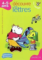 Découvre les lettres, maternelle moyenne section, 4-5 ans