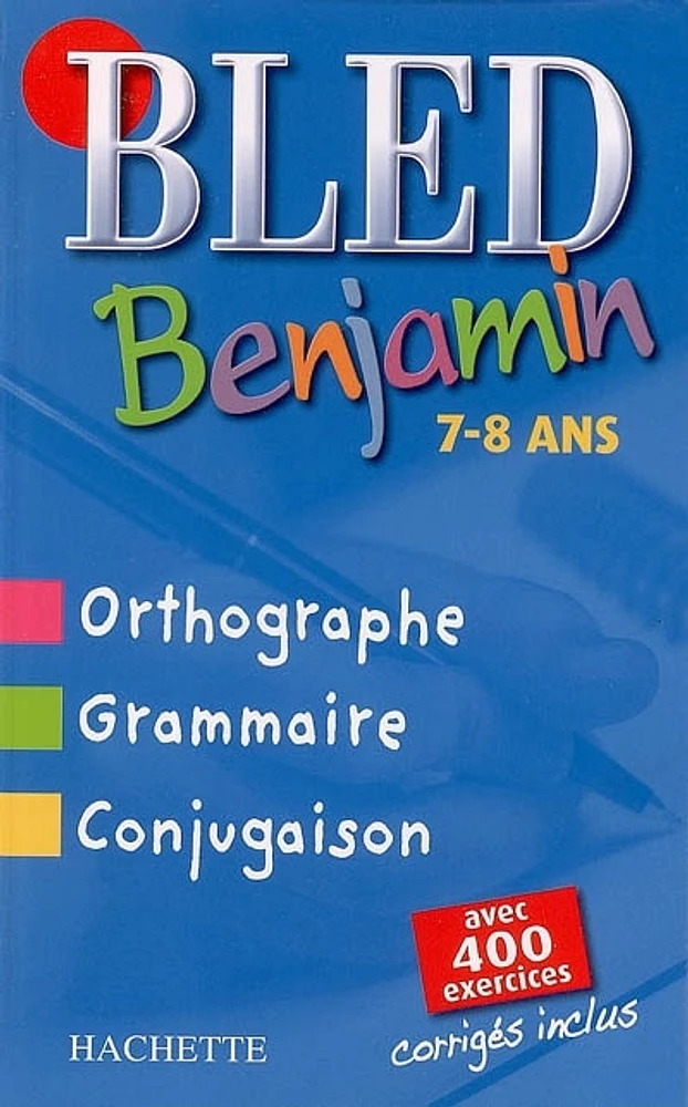 Bled Benjamin, 7-8 Ans