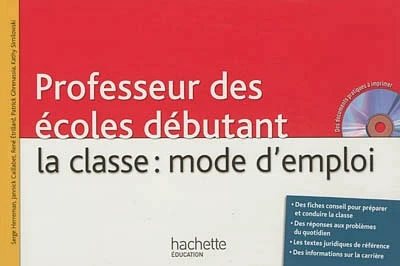 Professeur des écoles débutant: la classe, mode d'emploi