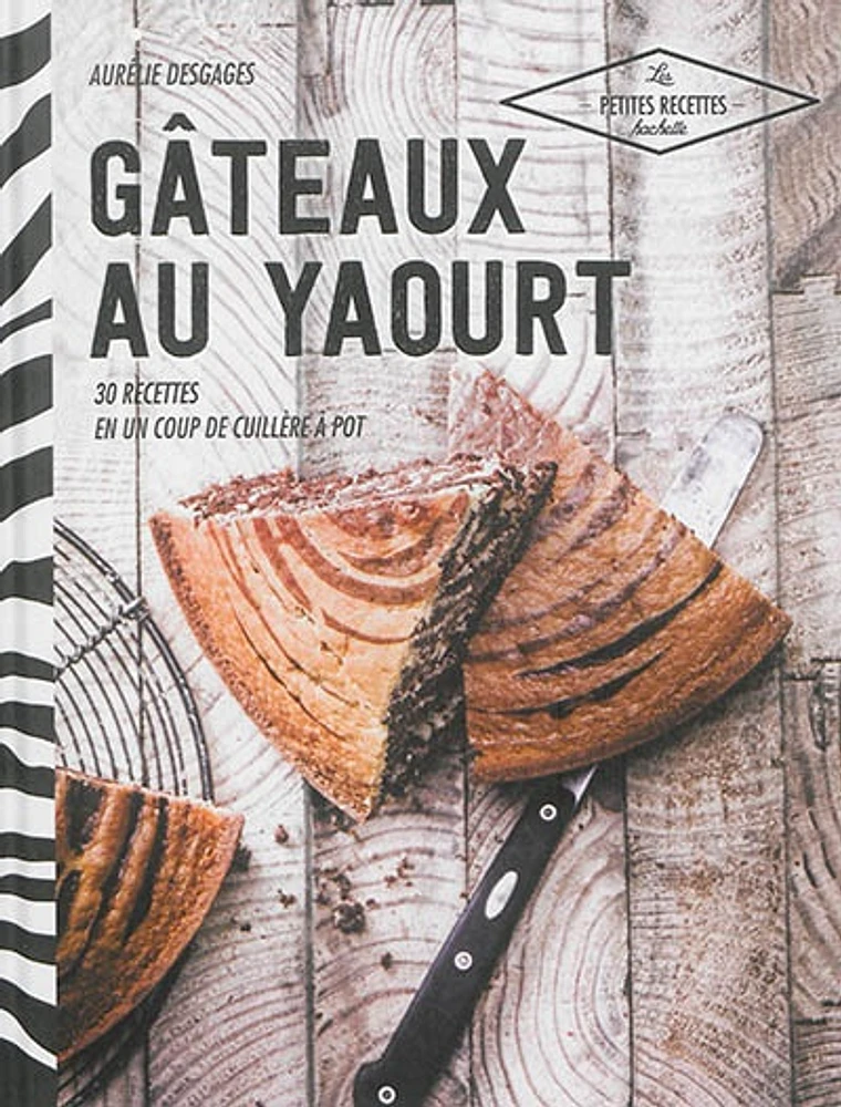 Gâteaux au yaourt. 30 recettes...