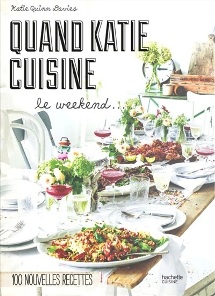 Quand Katie cuisine le week-end...